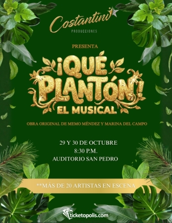 Qué plantón, el musical flyer