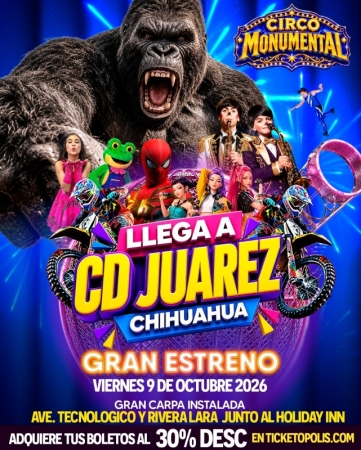 Circo Monumental en Ciudad Juárez flyer
