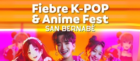 Fiebre K-POP & Anime Fest - Centro Comunitario San Bernabé