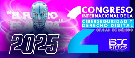 2° Congreso Internacional de la Ciberseguridad y Derecho Digital