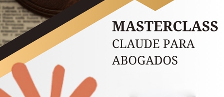 Master Class: Claude para Abogados