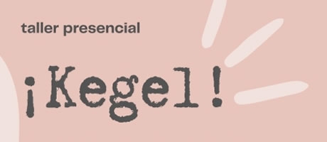 ¡Kegel! Ejercita tu piso pélvico