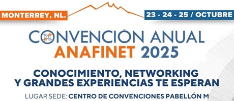 XXI Convención ANAFINET Monterrey 2025