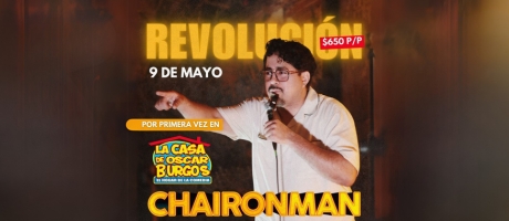 (Suc. Revolución) Chaironman