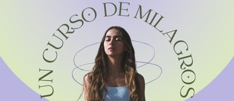 UN CURSO DE MILAGROS