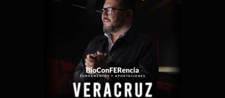 Veracruz - BioConFERencia fundamentos y aportaciones a la Biodesprogramación