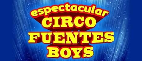 Circo Fuentes Boy's en Ciudad del Carmen