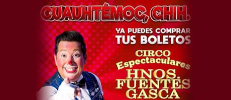 Circo Fuentes Gasca en Cuauhtémoc Chihuahua