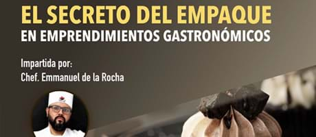 Masterclass: El Secreto del Empaque en Emprendimientos Gastronómicos