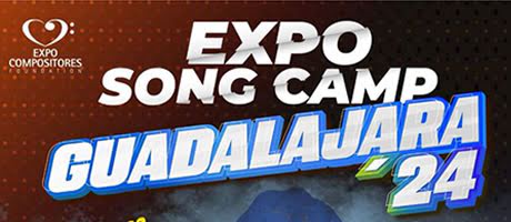 Expo Song Camp Guadalajara 2024