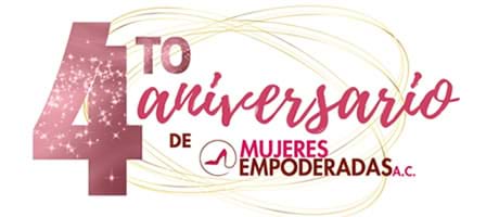 4to Aniversario Mujeres Empoderadas A.C.