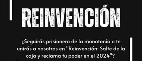Reinvención: Salte de la caja y reclama tu poder en el 2024